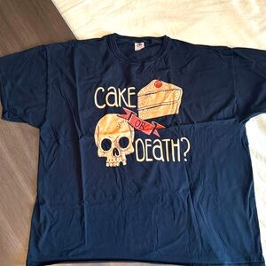 Cake Or Death Tshirt, Never Worn